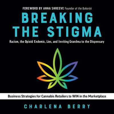 Breaking the Stigma Audibook, by Charlena Berry