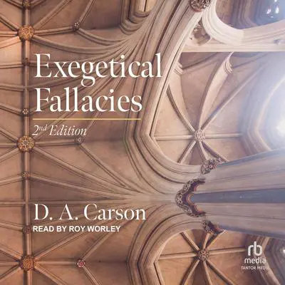 Exegetical Fallacies, 2nd Edition Audibook, by D. A. Carson
