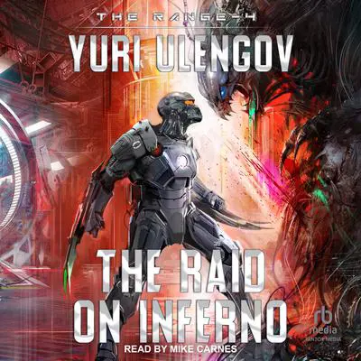 The Raid on Inferno Audibook, by Yuri Ulengov