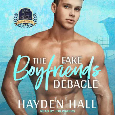 The Fake Boyfriends Debacle Audibook, by Hayden Hall