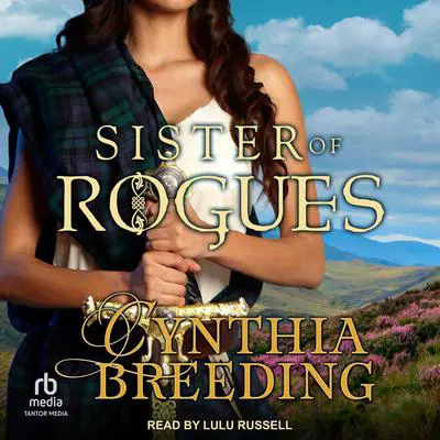 Sister of Rogues Audibook, by Cynthia Breeding