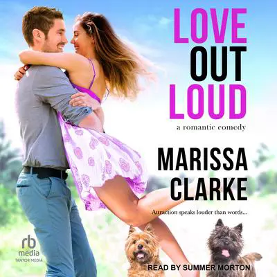Love Out Loud Audibook, by Marissa Clarke