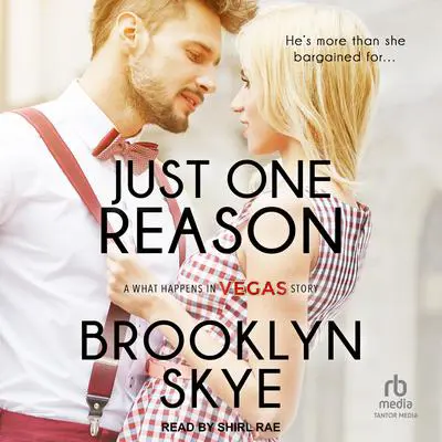 Just One Reason Audibook, by Brooklyn Skye