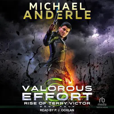 Valorous Effort Audibook, by Michael Anderle