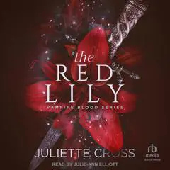The Red Lily Audibook, by Juliette Cross