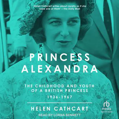 Princess Alexandra Audibook, by Helen Cathcart