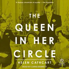 The Queen in her Circle Audibook, by Helen Cathcart