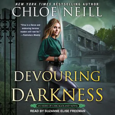 Devouring Darkness Audibook, by Chloe Neill