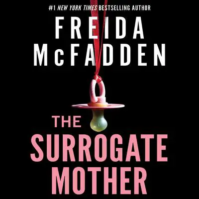 The Surrogate Mother Audibook, by Freida McFadden