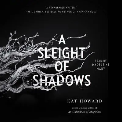A Sleight of Shadows Audibook, by Kat Howard