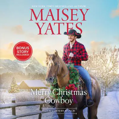 Merry Christmas Cowboy Audibook, by Maisey Yates