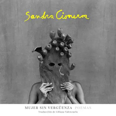 Mujer sin vergüenza: Poemas Audibook, by Sandra Cisneros