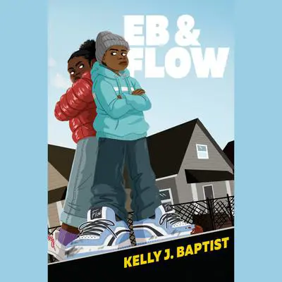 Eb & Flow Audibook, by Kelly J. Baptist