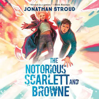 The Notorious Scarlett and Browne Audibook, by Jonathan Stroud