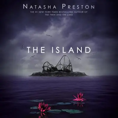 The Island Audibook, by Natasha Preston