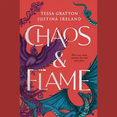 Chaos & Flame Audibook, by Tessa Gratton