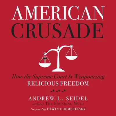 American Crusade Audibook, by Andrew L. Seidel