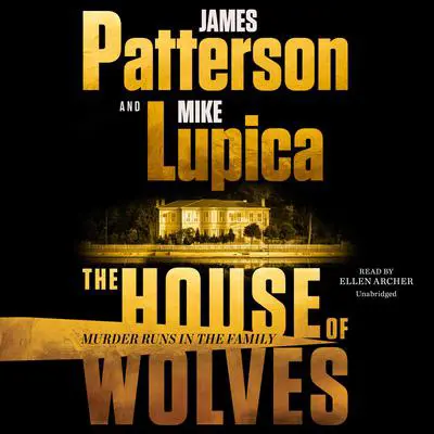 The House of Wolves: A Thriller Audibook, by Mike Lupica