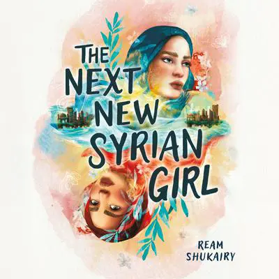 The Next New Syrian Girl Audibook, by Ream Shukairy