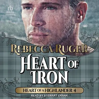 Heart of Iron Audibook, by Rebecca Ruger