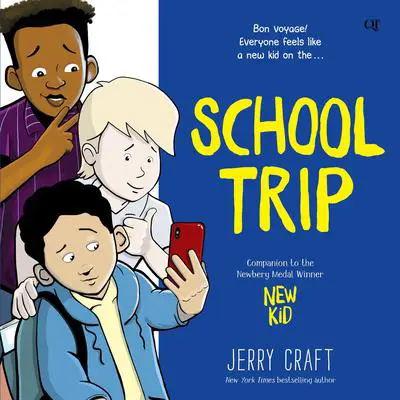 School Trip: A Graphic Novel Audibook, by Jerry Craft