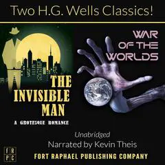 The Invisible Man and The War of the Worlds Audibook, by H. G. Wells