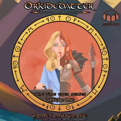Orkidedatter (Orchid Daughter) Audibook, by James Musgrave