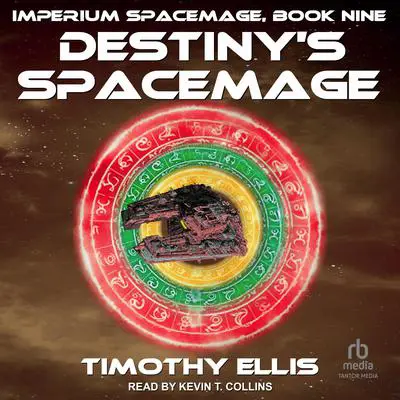 Destiny's Spacemage Audibook, by Timothy Ellis