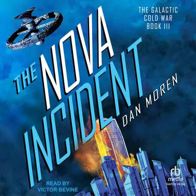 The Nova Incident Audibook, by Dan Moren