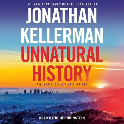 Unnatural History: An Alex Delaware Novel Audibook, by Jonathan Kellerman