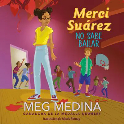 Merci Suárez no sabe bailar Audibook, by Meg Medina