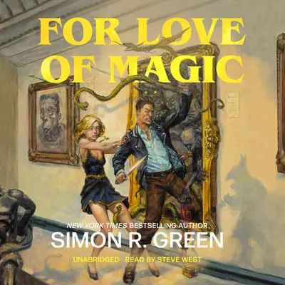 For Love of Magic Audibook, by Simon R. Green