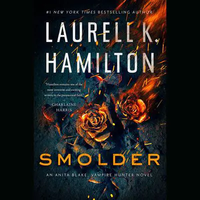 Smolder Audibook, by Laurell K. Hamilton