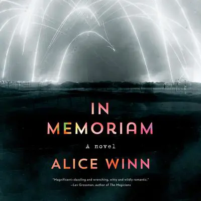 In Memoriam: A novel Audibook, by Alice Winn