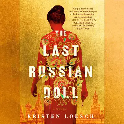 The Last Russian Doll Audibook, by Kristen Loesch