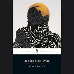 Black Empire Audibook, by George S. Schuyler