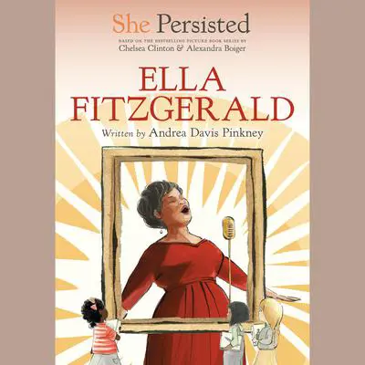 She Persisted: Ella Fitzgerald Audibook, by Andrea Davis Pinkney