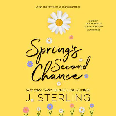 Spring's Second Chance Audibook, by J. Sterling