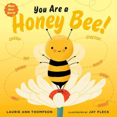 You Are a Honey Bee! Audibook, by Laurie Ann Thompson