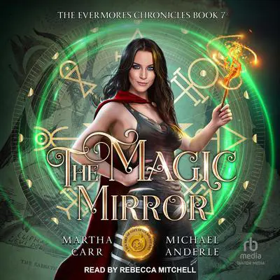 The Magic Mirror Audibook, by Martha Carr