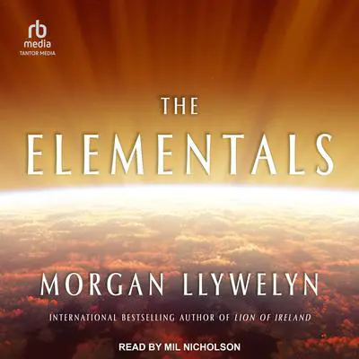 The Elementals Audibook, by Morgan Llywelyn
