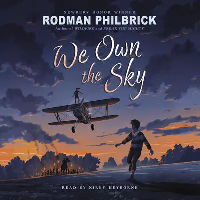 We Own the Sky Audibook, by Rodman Philbrick