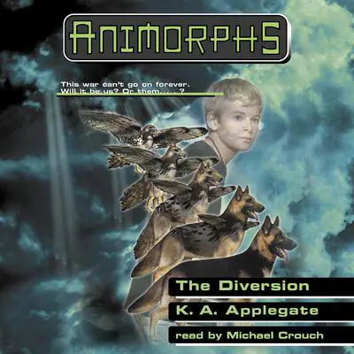The Diversion (Animorphs #49) Audibook, by K. A. Applegate