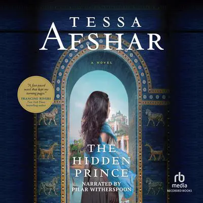 The Hidden Prince Audibook, by Tessa Afshar
