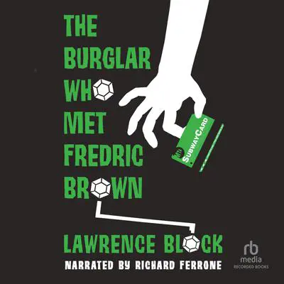 The Burglar Who Met Frederic Brown Audibook, by Lawrence Block