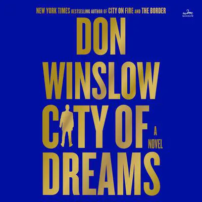 City of Dreams: A Novel Audibook, by Don Winslow
