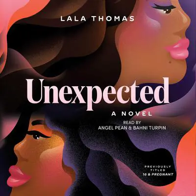 Unexpected: A Novel Audibook, by LaLa Thomas