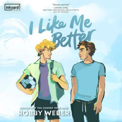 I Like Me Better Audibook, by Robby Weber