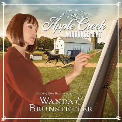 The Apple Creek Announcement Audibook, by Wanda E. Brunstetter