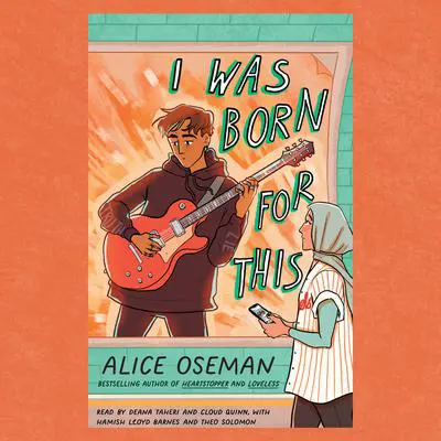 I Was Born for This Audibook, by Alice Oseman